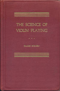 The Science of Violin Playing, Edited for Amateurs