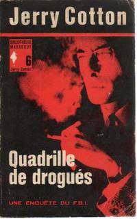 Quadrille de drogués by Cotton Jerry - 1964 - from crealivres (SKU: 107038)