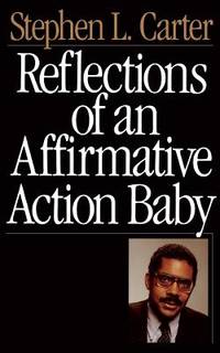 Reflections of an Affirmative Action Baby