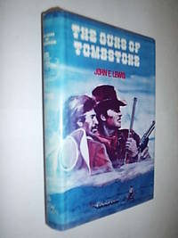 The Guns Of Tombstone by Lewis J.E - First Edition - 1980 - from Flashbackbooks (SKU: biblio2466 F25003)