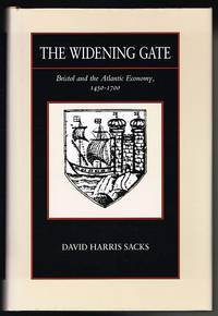 cover of The Widening Gate: Bristol and the Atlantic Economy, 1450-1700