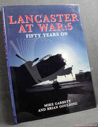 Lancaster at War 5: Fifty Years On