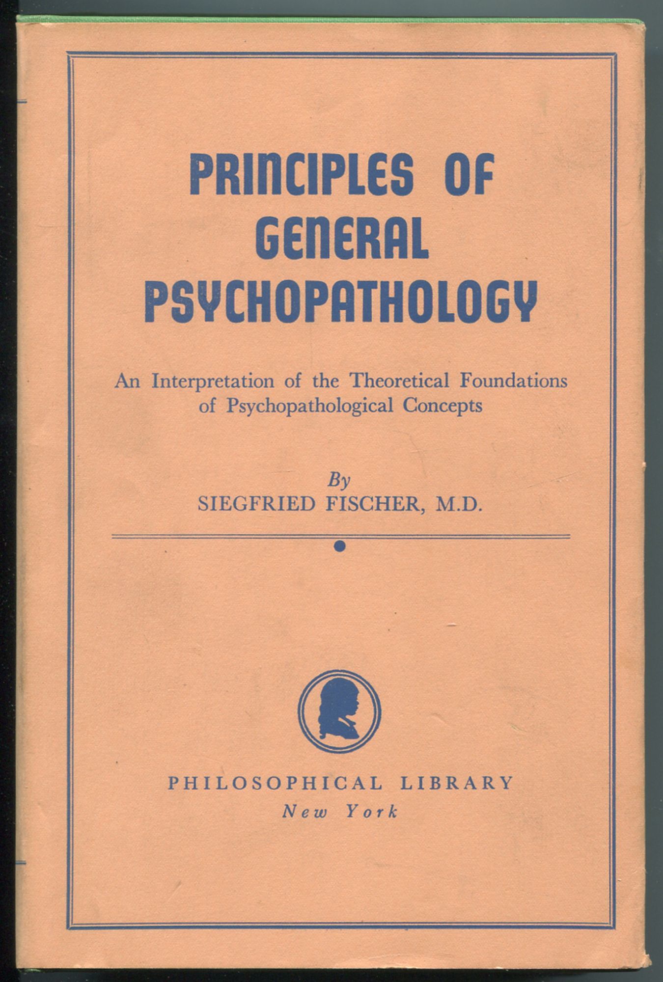 General Psychopathology Volume I & II