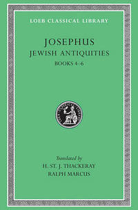 Josephus: v. 6: Jewish Antiquities, Bks. IV-VI