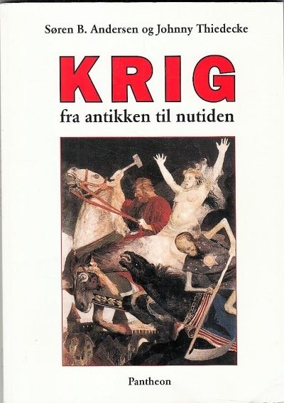Krig fra antikken til nutiden
