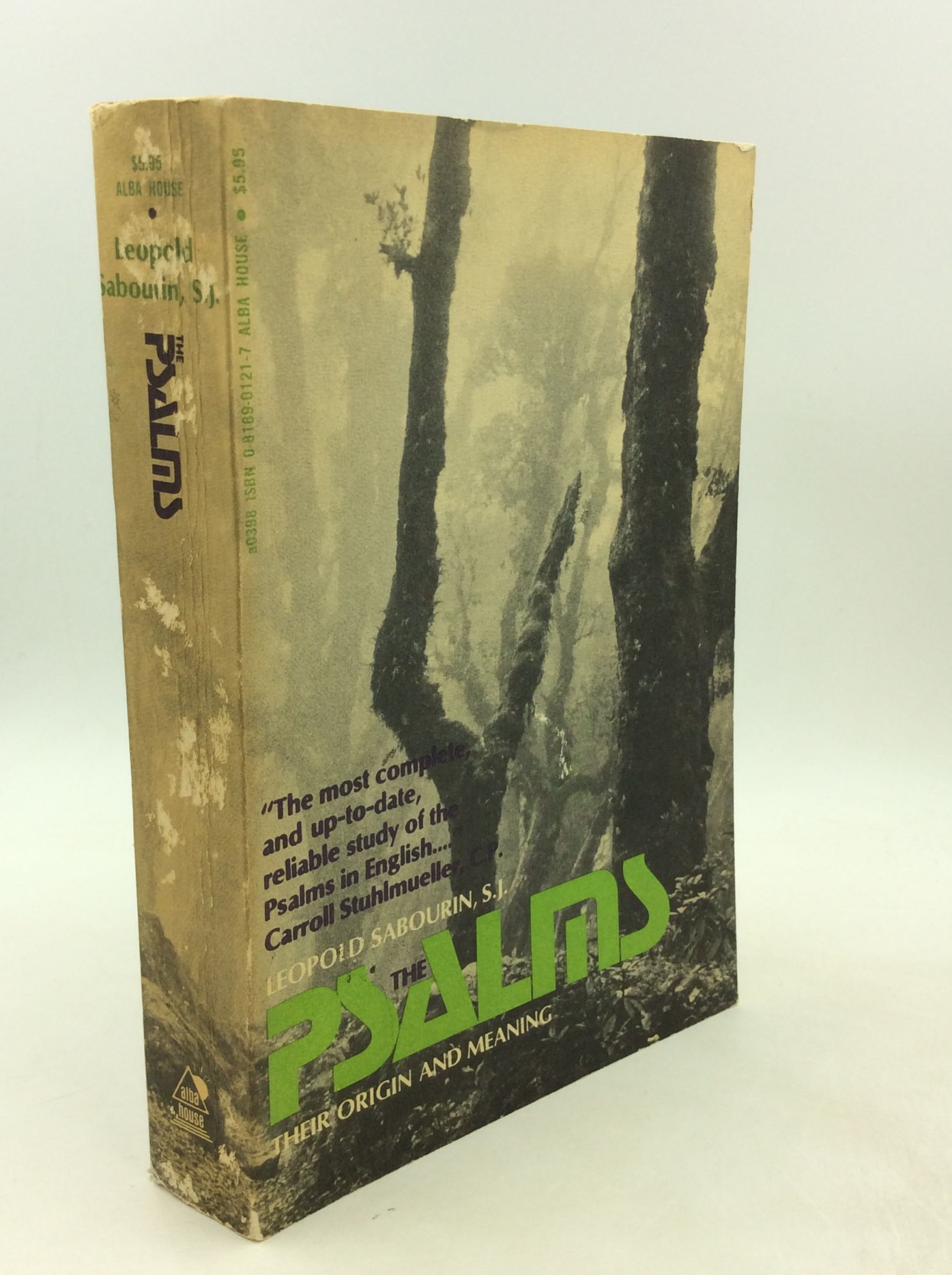 希少　THE PSALMS: THEIR ORIGIN AND MEANING THE PSALMS: Their Origin and Meaning by Leopold Sabourin