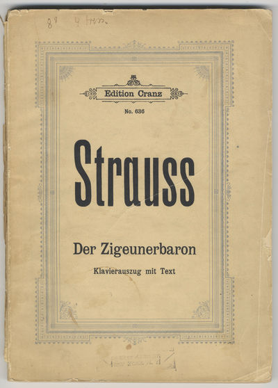 Der Zigeunerbaron Klavierauszug mit Text. [Piano-vocal score]
