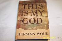 THIS IS MY GOD by Herman Wouk - 1959