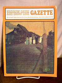 image of NARROW GAUGE AND SHORT LINE GAZETTE - JANUARY/FEBRUARY, 1982; VOLUME 7, NUMBER 6