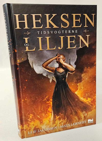 Tidsvogterne - Heksen og Liljen.