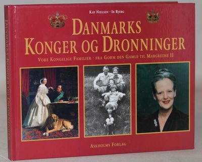 Danmarks konger og dronninger - vore kongelige…