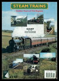 STEAM TRAINS - Golden Years of the Regions - Fold-out Poster by Anonymous (editor) - 1972