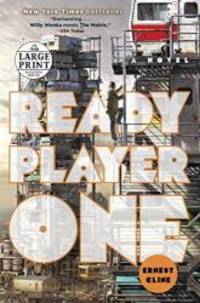 Ready Player One (Random House Large Print) by Ernest Cline - 2017-05-04