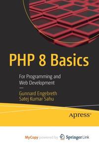 PHP 8 Basics : For Programming and Web Development
