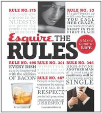 Esquire the Rules: A Man's Guide to Life
