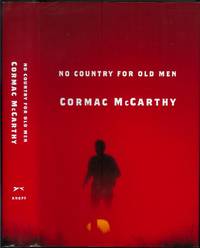 NO COUNTRY FOR OLD MEN. by McCarthy, Cormac - 2005