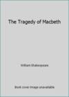 The Tragedy of Macbeth