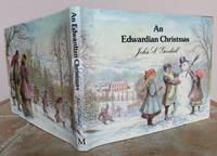 AN EDWARDIAN CHRISTMAS. by GOODALL, John S.: