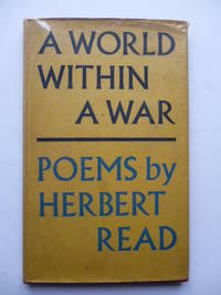 A World Within A War by Read, Herbert