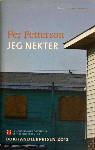 Jeg nekter. En roman av Per Petterson