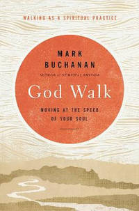 God Speed: Walking as a Spiritual Practice
