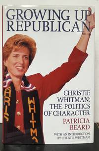 Growing Up Republican; Christie Whitman: The Politics of Character