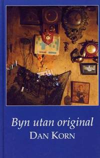 Byn utan original. En liten roskullsbok om…