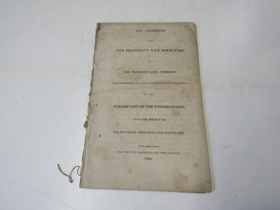 Address From the President & Directors of the Pennsylvania Company for Insurance on Life & Granting Annuities to the Inhabitants of the United States