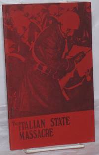 The Italian State Massacre - 