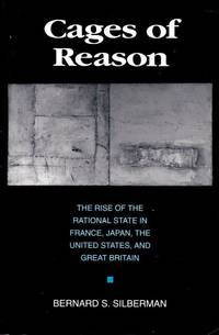 Cages of Reason by Silberman, Bernard S