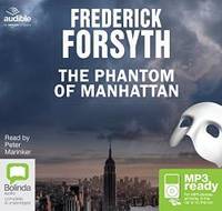 The Phantom of Manhattan by Frederick Forsyth - 2016-09-28