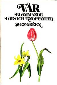 Vår-blommande lök-och knölväxter. Teckningar av…