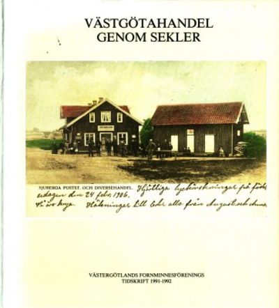 Västgötahandel genom sekler.