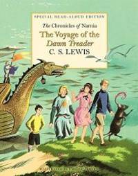 Chronicles of Narnia: The Voyage of the Dawn Treader Read-Aloud Edition by Lewis, C. S - 2010-10-26