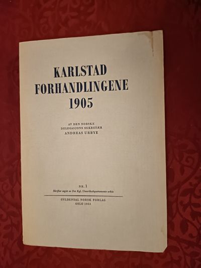 Karlstadforhandlingene 1905. Referat fra de møter…