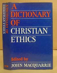 A Dictionary Of Christian Ethics