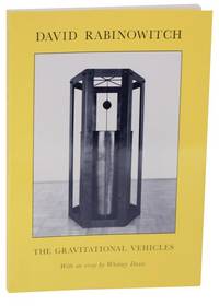 David Rabinowitch: The Gravitational Vehicles 1965 by RABINOWITCH, David and Whitney Davis - 1991