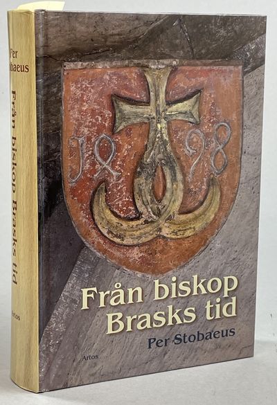 Från biskop Brasks tid. [Utg. av] Artos.