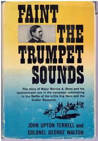 cover of Faint the Trumpet Sounds :Marcus a Reno