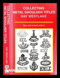 Collecting metal shoulder titles / Ray Westlake