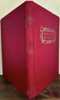 Spanish Details; Drawings, Photographs And Text