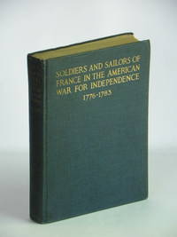 Soldiers and Sailors of France in the American War for Independence (1776-1783) by Joachim Merlant - 1920