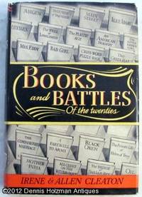 Books and Battles of the Twenties by Cleaton, Irene and Allen - 1937