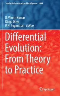 Differential Evolution: From Theory to Practice