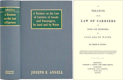 A Treatise on the Law of Carriers of Goods and Passengers, by Land..