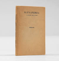 Alexandria: A History and A Guide. by FORSTER, E. M - 1922