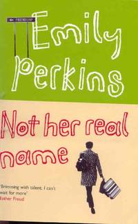 Not Her Real Name and Other Stories by Emily Perkins - Paperback - from World of Books Ltd (SKU: GOR001052403)