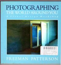 image of PHOTOGRAPHING THE WORLD AROUND YOU