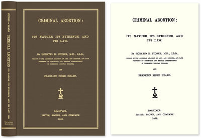Criminal Abortion: Its Nature, Its Evidence, and Its Law