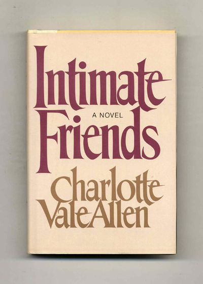 Intimate Friends - 1st Edition/1st Printing